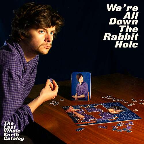 We're All Down The Rabbit Hole