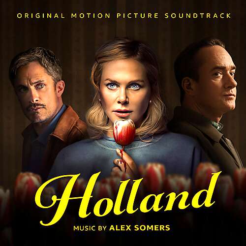 Holland (Original Motion Picture Soundtrack)