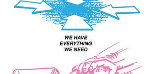 We Have Everything We Need