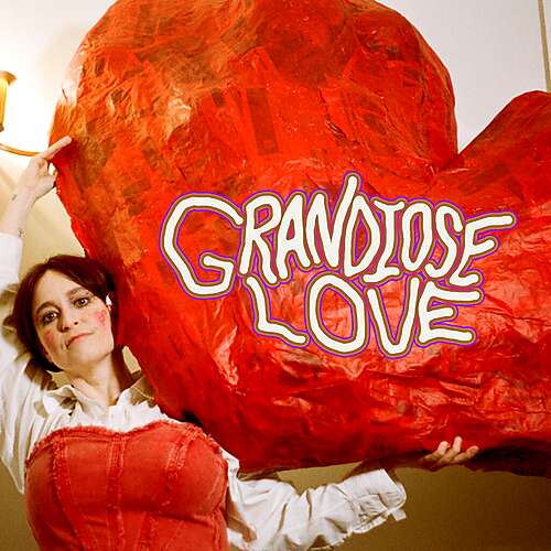 Grandiose Love