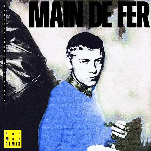 Main de Fer (RocMan Remix)