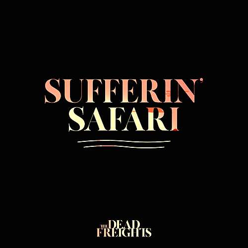 Sufferin' Safari