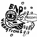 Bad Vibrations Records