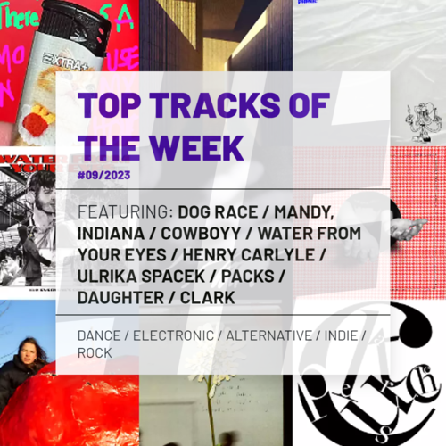 Top Tracks Of The Week #09/2023