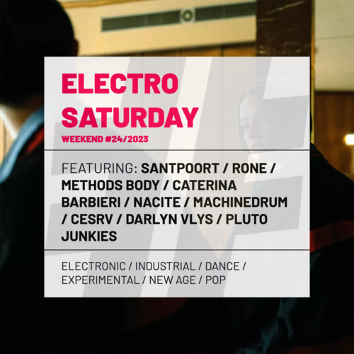 Electro saturday weekend  #24/2023