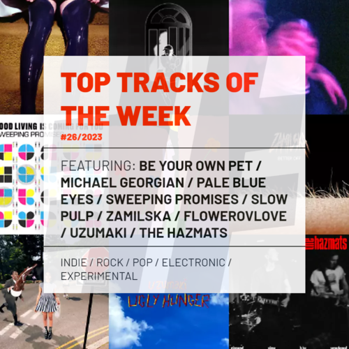 Top Tracks Of The Week #26/2023