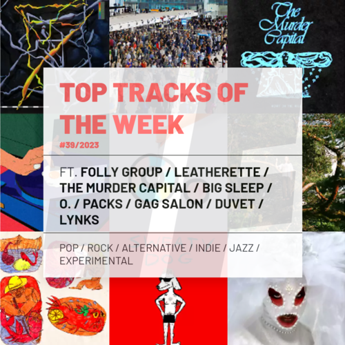 Top Tracks Of The Week #39/2023