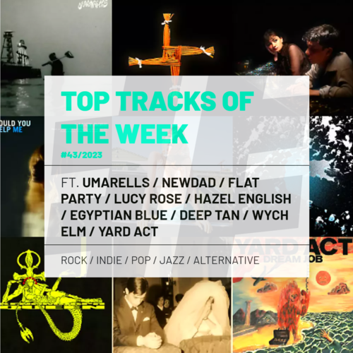 Top Tracks Of The Week #43/2023