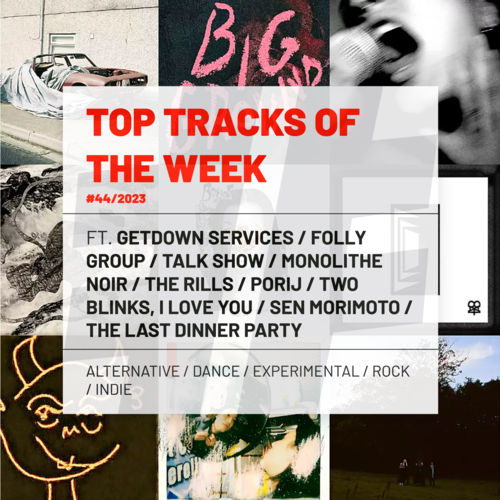 Top Tracks Of The Week #44/2023