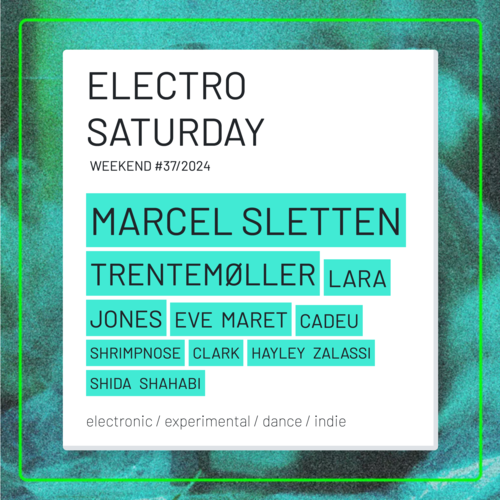 Electro saturday WEEKEND #37/2024