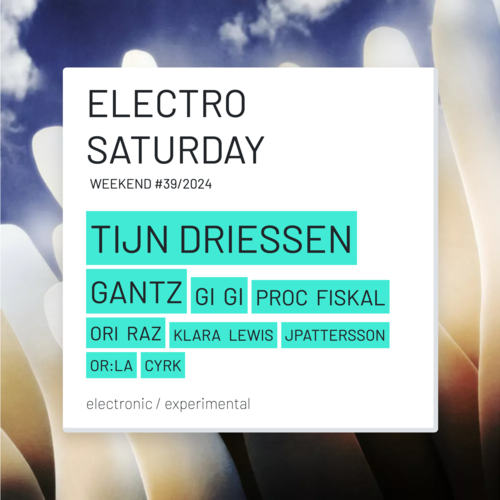 Electro saturday WEEKEND #39/2024