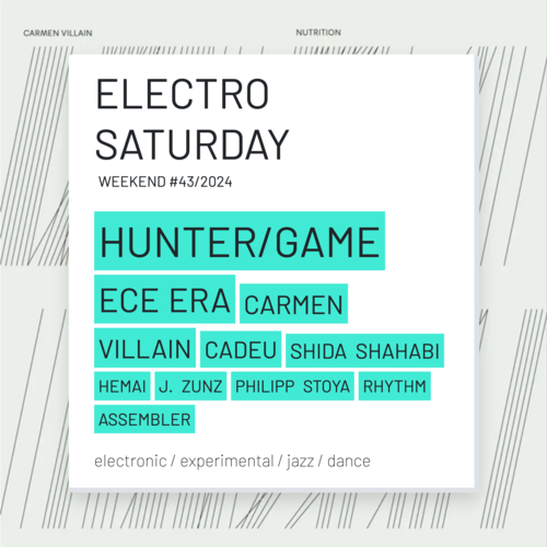 Electro saturday WEEKEND #43/2024